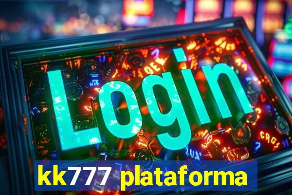 kk777 plataforma